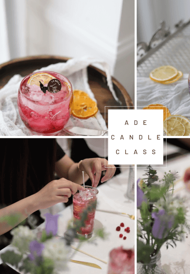 Ade or Cocktail Candle Workshop