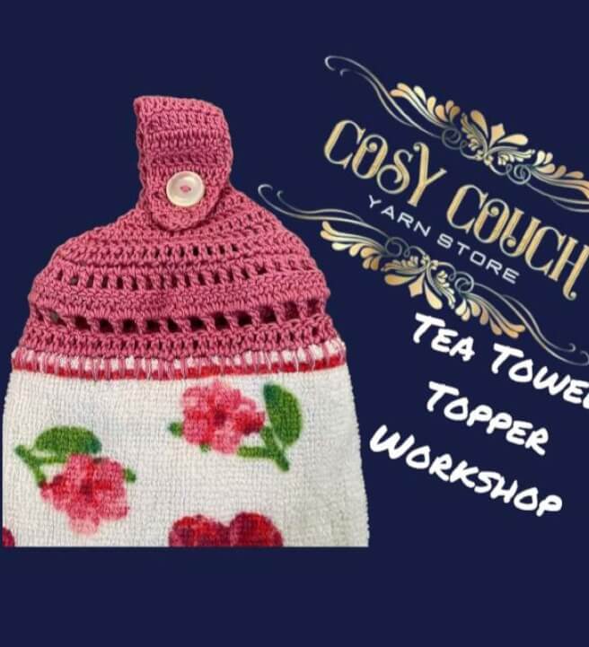 Crochet Tea Towel Topper Workshop