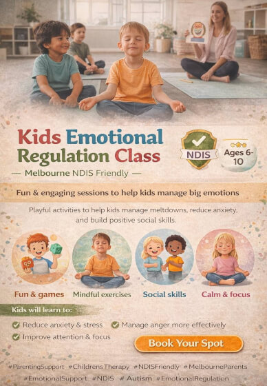 Kids Emotional Regulation Class| Melbourne NDIS Friendly