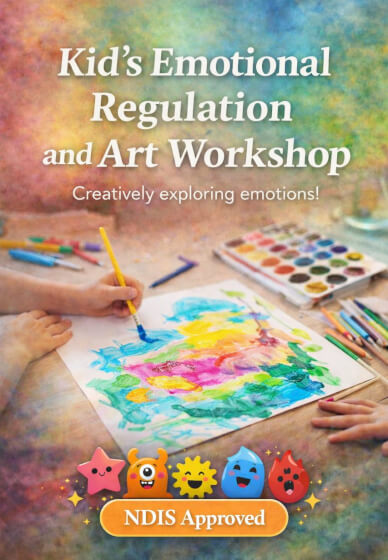 Kids Emotional Regulation Workshop Melbourne | Creative Art, Mind