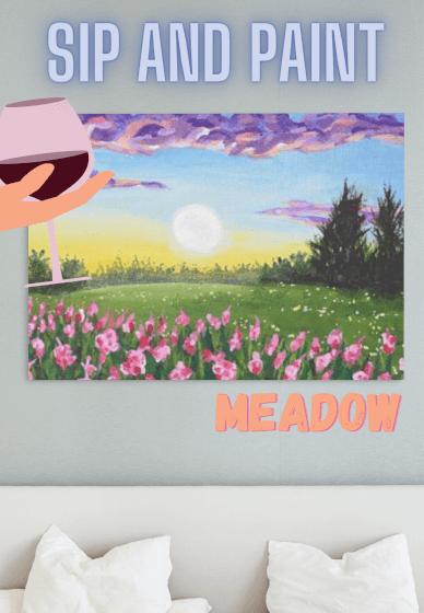 Paint and Sip Class: Meadow