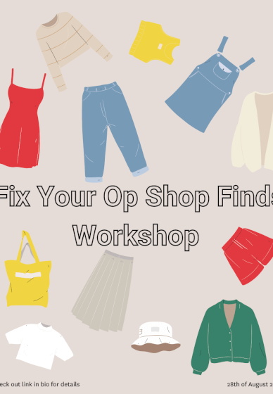 Sewing Workshop: Fix Your Op Shop Finds