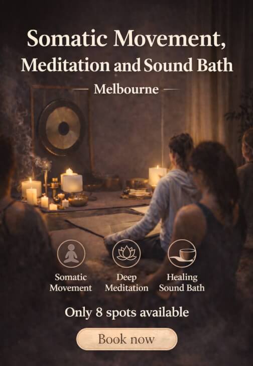 Somatic Movement, Meditation and Sound Bath Class|Box Hill Melbourne