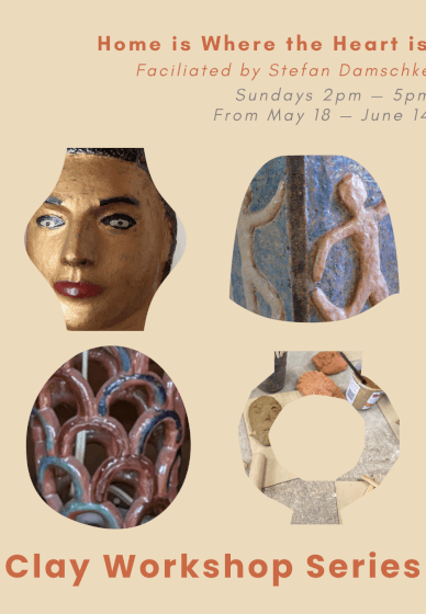 Clay for Beginners & Experienced: Home Is Where the Heart Is