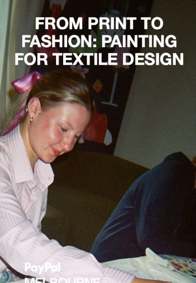 From Print to Fashion: Painting for Textile Design Class