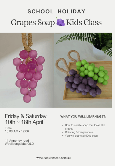 Grapes Soap School Holiday Kids Creativity Class