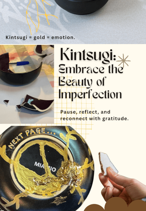 Gratitude and Kintsugi Class: Repair, Reflect and Create