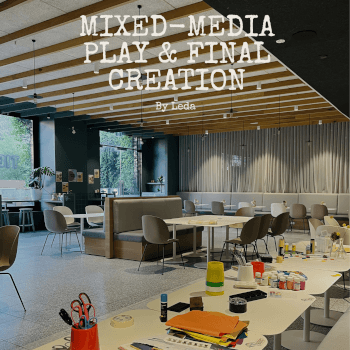 Mixed-media play & final creation