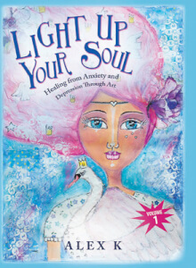 My book: Light up your soul: healing from anxiety and depression through art for teenagers and young adults