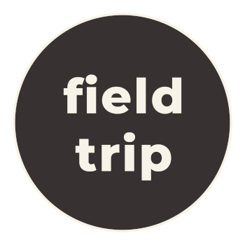 Field Trip