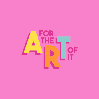 For The Art Of It