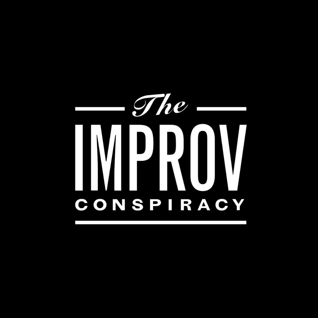 The Improv Conspiracy
