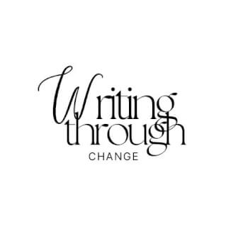 Writing Through Change