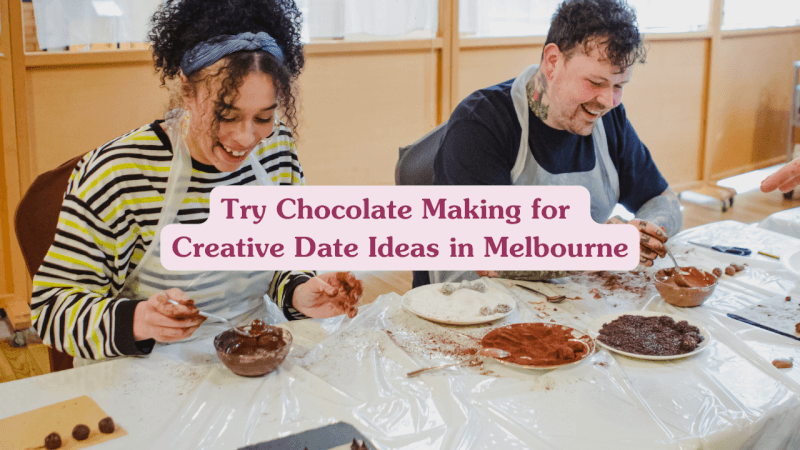 Chocolate Classes For Date Ideas Melbourne