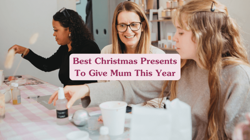Christmas Presents For Mum
