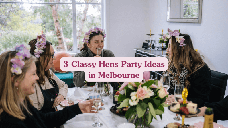Classy Hens Parties