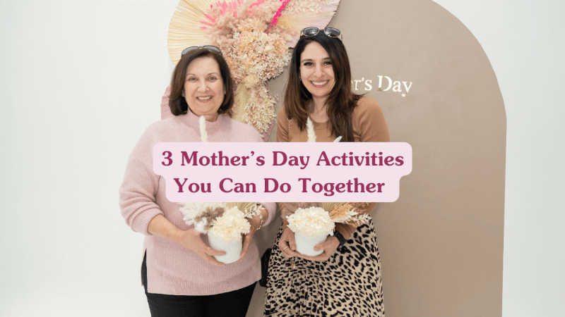 Do Together Mothers Day Activities