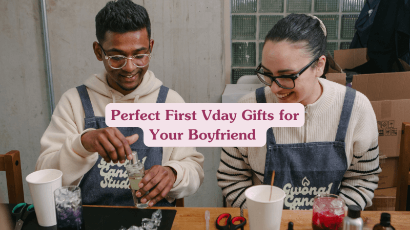 First Vday Gifts Boyfriend