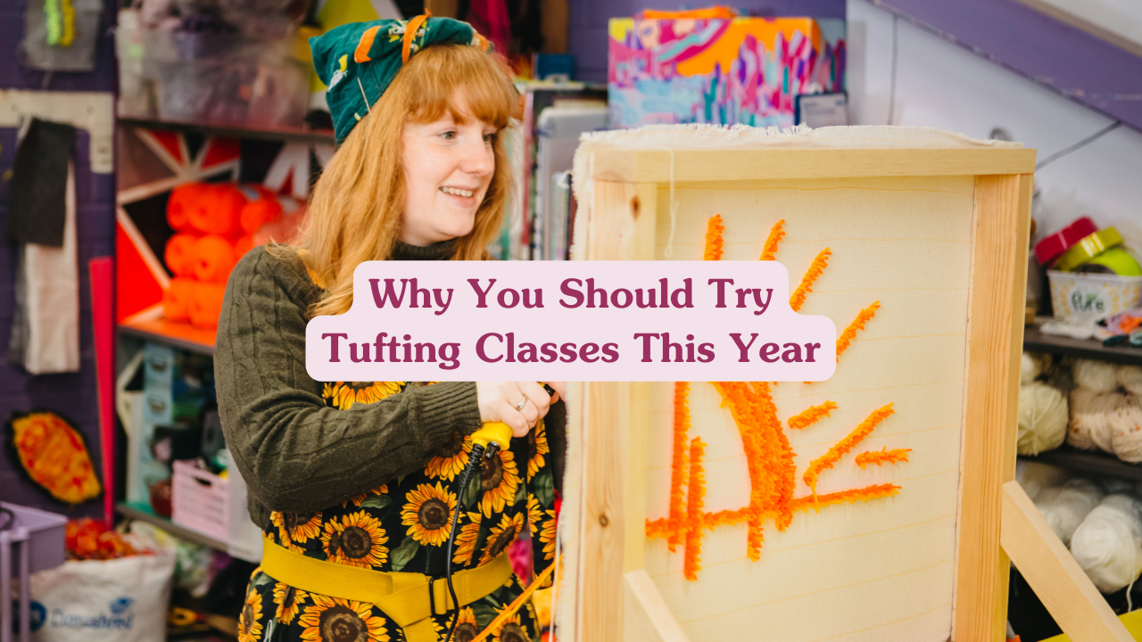 Why You Should Try Tufting Classes This Year Original Original