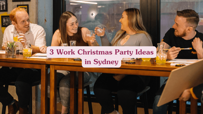 Work Christmas Party Ideas Sydney